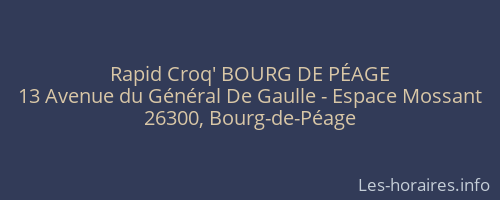 Rapid Croq' BOURG DE PÉAGE