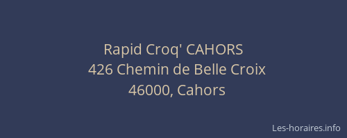 Rapid Croq' CAHORS