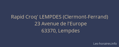 Rapid Croq' LEMPDES (Clermont-Ferrand)