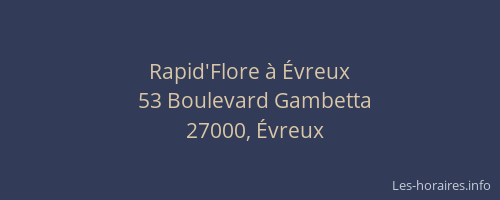 Rapid'Flore à Évreux