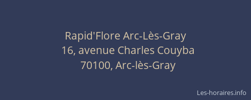 Rapid'Flore Arc-Lès-Gray