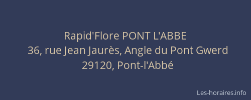Rapid'Flore PONT L'ABBE