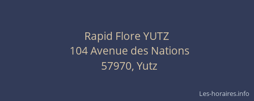 Rapid Flore YUTZ