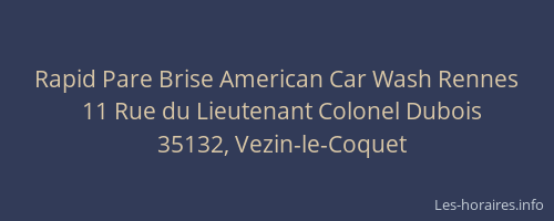 Rapid Pare Brise American Car Wash Rennes