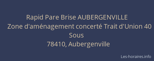 Rapid Pare Brise AUBERGENVILLE
