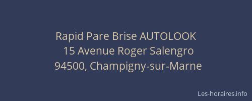 Rapid Pare Brise AUTOLOOK