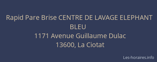 Rapid Pare Brise CENTRE DE LAVAGE ELEPHANT BLEU