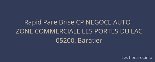 Rapid Pare Brise CP NEGOCE AUTO