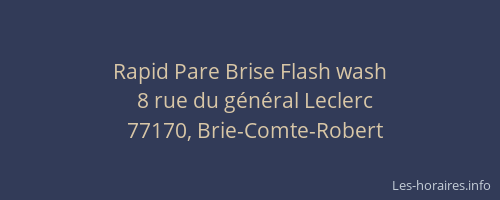 Rapid Pare Brise Flash wash
