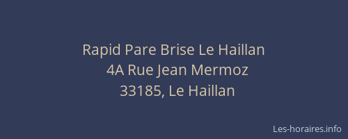 Rapid Pare Brise Le Haillan