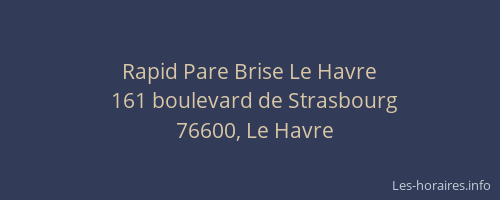 Rapid Pare Brise Le Havre