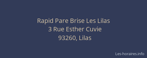 Rapid Pare Brise Les Lilas