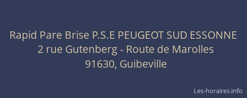 Rapid Pare Brise P.S.E PEUGEOT SUD ESSONNE