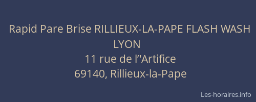 Rapid Pare Brise RILLIEUX-LA-PAPE FLASH WASH LYON
