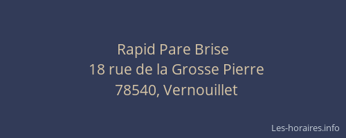 Rapid Pare Brise