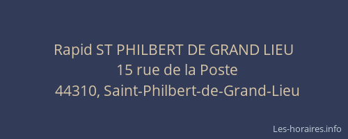 Rapid ST PHILBERT DE GRAND LIEU