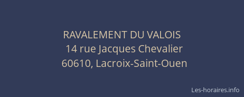 RAVALEMENT DU VALOIS