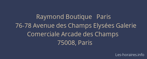 Raymond Boutique   Paris