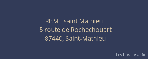 RBM - saint Mathieu