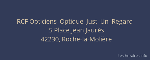 RCF Opticiens  Optique  Just  Un  Regard