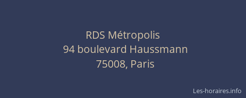 RDS Métropolis
