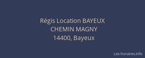 R&eacute;gis Location BAYEUX