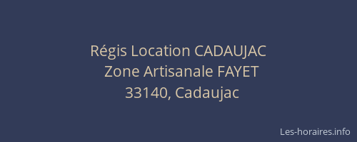 R&eacute;gis Location CADAUJAC