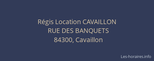 Régis Location CAVAILLON