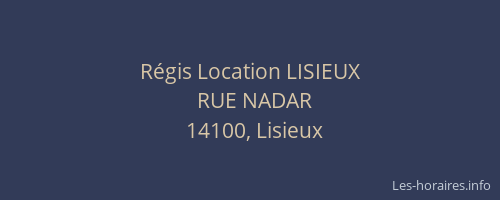 Régis Location LISIEUX