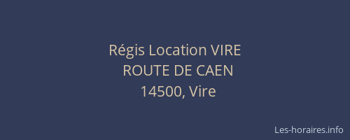 Régis Location VIRE