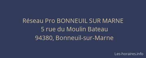 R&eacute;seau Pro BONNEUIL SUR MARNE