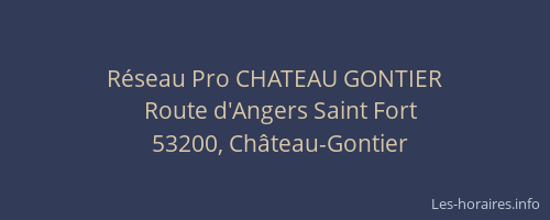 R&eacute;seau Pro CHATEAU GONTIER