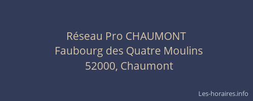 R&eacute;seau Pro CHAUMONT