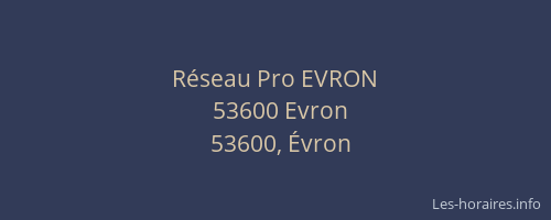 R&eacute;seau Pro EVRON
