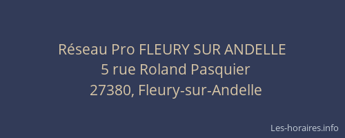 Réseau Pro FLEURY SUR ANDELLE