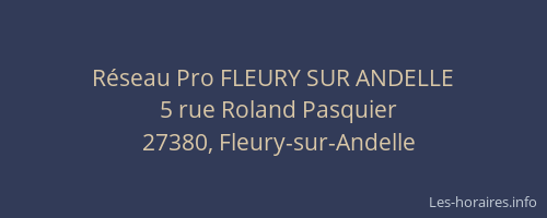 R&eacute;seau Pro FLEURY SUR ANDELLE