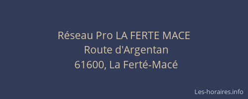 R&eacute;seau Pro LA FERTE MACE