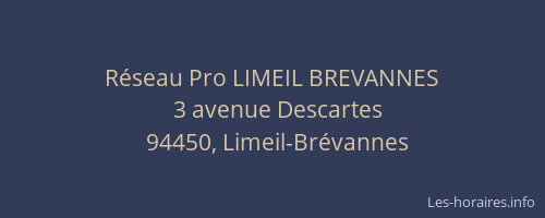 R&eacute;seau Pro LIMEIL BREVANNES