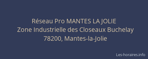 R&eacute;seau Pro MANTES LA JOLIE