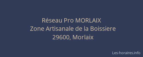 R&eacute;seau Pro MORLAIX