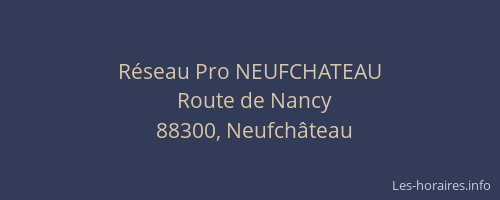 Réseau Pro NEUFCHATEAU