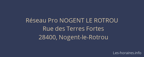 R&eacute;seau Pro NOGENT LE ROTROU