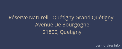 R&eacute;serve Naturell - Qu&eacute;tigny Grand Qu&eacute;tigny