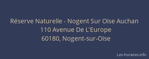 R&eacute;serve Naturelle - Nogent Sur Oise Auchan