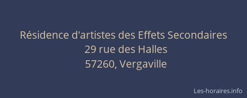 R&eacute;sidence d'artistes des Effets Secondaires