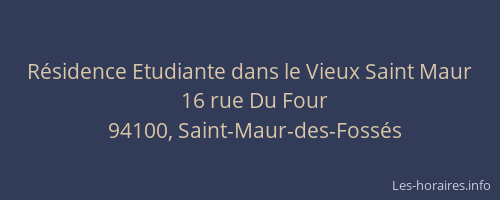 R&eacute;sidence Etudiante dans le Vieux Saint Maur