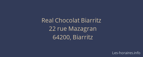 Real Chocolat Biarritz