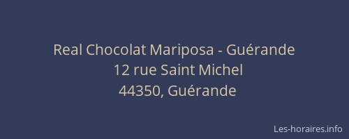 Real Chocolat Mariposa - Guérande