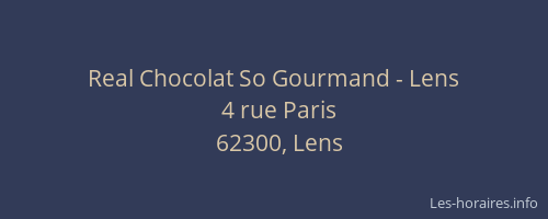 Real Chocolat So Gourmand - Lens