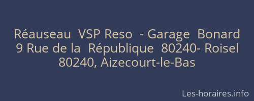 Réauseau  VSP Reso  - Garage  Bonard